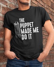 The Puppet Made Me Do It Classic T-Shirt apparel-classic-tshirt-lifestyle-26