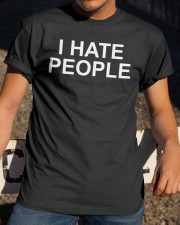 I hate people LIMITED EDITION Classic T-Shirt apparel-classic-tshirt-lifestyle-28