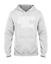 Black Culture Influences Everything Hooded Sweatshirt tile
