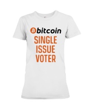 Bitcoin Single Issue Voter LIMITED EDITION Premium Fit Ladies Tee tile