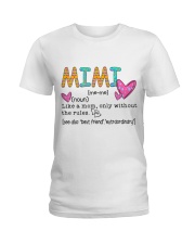 Mimi Like A Mom Only Without The Rules Ladies T-Shirt thumbnail