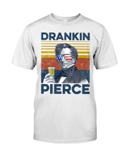 Beer Drankin Pierce Classic T-Shirt front