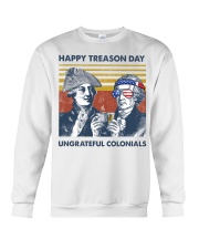 Beer Happy Treason Day Ungrateful Colonials Crewneck Sweatshirt tile