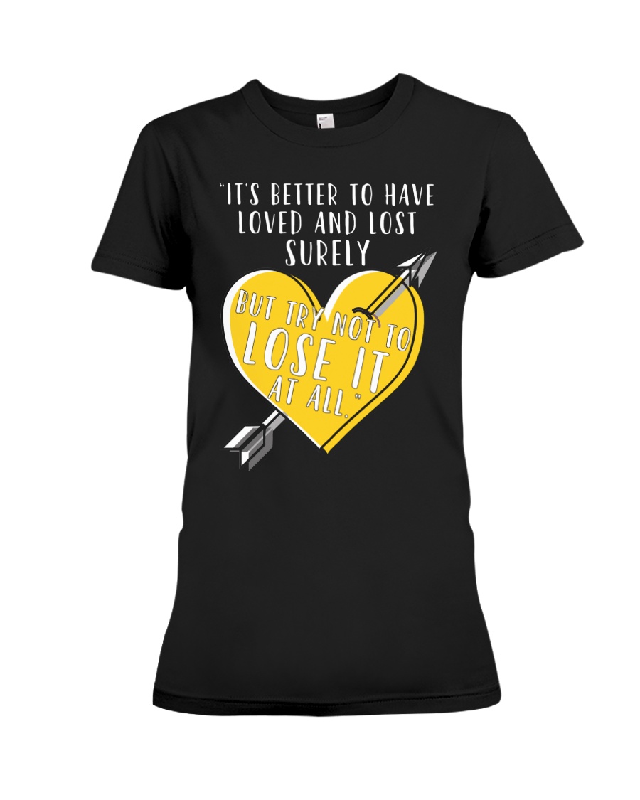 Not Lose It - Front Premium Fit Ladies Tee