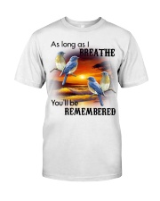 Bird As Long As I Breathe SB3740 Classic T-Shirt front