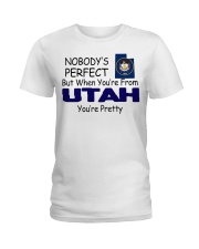 From Utah You're Pretty Ladies T-Shirt tile