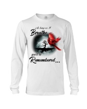 Bird You'll Be Rememberd PT0151 Long Sleeve Tee tile