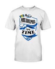 Made In Philadelphia Classic T-Shirt front