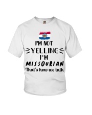 I'm Not Yelling I'm Missouri Youth T-Shirt tile