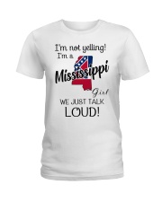I'm Not Yelling I'm A Mississippi Girl Ladies T-Shirt tile