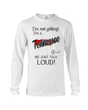 I'm Not Yelling I'm A Tennessee Girl Long Sleeve Tee tile