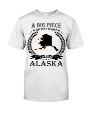 A Big Piece Of My Heart Lives In Alaska Classic T-Shirt front