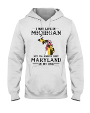 Live In Michigan But Maryland In My DNA Hooded Sweatshirt tile