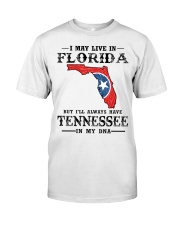Live In Florida But Tennessee In My DNA Classic T-Shirt front