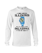 Live In Illinois But Oklahoma In My DNA Long Sleeve Tee tile