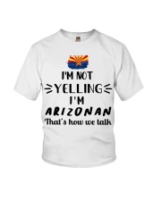 I'm Not Yelling I'm Arizona Youth T-Shirt tile