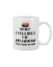 I'm Not Yelling I'm Arizona Mug tile