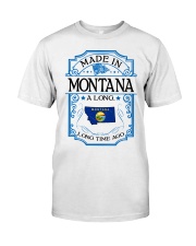 Made In Montana Classic T-Shirt front