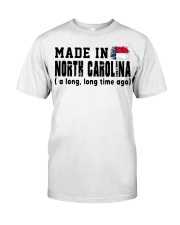 Made In North Carolina Classic T-Shirt front