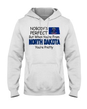 From North Dakota You're Pretty Hooded Sweatshirt tile