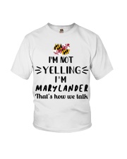 I'm Not Yelling I'm Maryland Youth T-Shirt tile
