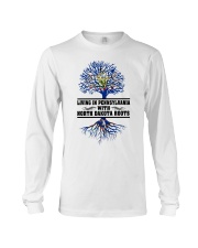 Living In Pennsylvania With North Dakota Roots Long Sleeve Tee tile