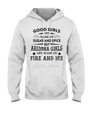 Arizona Girls Are Made Of Fire And Ice Hooded Sweatshirt tile