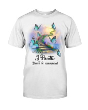 Butterfly You'll Be Remembered PT0138 Classic T-Shirt front