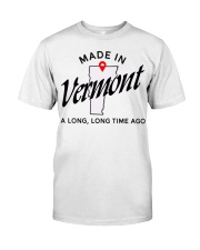 Made in Vermont Classic T-Shirt front