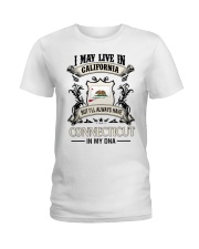 Live In California Connecticut In My DNA Ladies T-Shirt tile