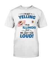 I'm A Illinois Girl Classic T-Shirt front