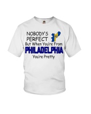 From Philadelphia You're Pretty Youth T-Shirt tile