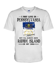 Live Pennsylvania Rhode Island In My DNA V-Neck T-Shirt tile