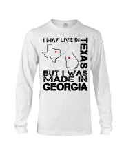 Live In Texas But Made In Georgia Long Sleeve Tee tile