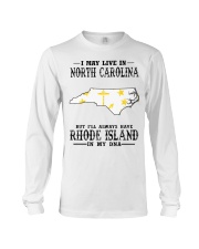 Live In North Carolina But Rhode Island My DNA Long Sleeve Tee tile