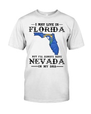 Live In Florida But Nevada In My DNA Classic T-Shirt front