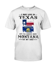 Live Texas Montana In My DNA Classic T-Shirt front