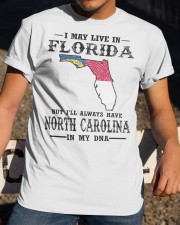 Live In Florida But North Carolina In My DNA Classic T-Shirt apparel-classic-tshirt-lifestyle-28
