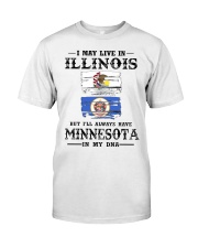 Live Illinois Minnesota In My DNA Classic T-Shirt front