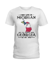 Live In Michigan But Georgia In My DNA Ladies T-Shirt tile