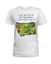 I Just Need Go To Montana MR0340 Ladies T-Shirt tile