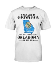 Live In Georgia But Oklahoma In My DNA Classic T-Shirt front