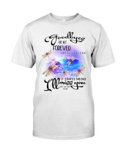 Dragonfly I'll Miss You PT0131 Classic T-Shirt front