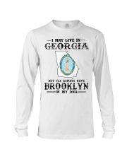 Live In Georgia But Brooklyn In My DNA Long Sleeve Tee tile