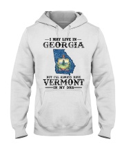 Live In Georgia But Vermont In My DNA Hooded Sweatshirt tile