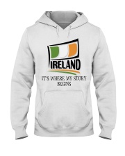 Ireland Story Begins MR0222 Hooded Sweatshirt tile