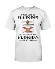 Live Illinois Florida In My DNA Classic T-Shirt front