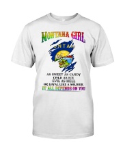 Montana Girl It All Depends On U MR0255 Classic T-Shirt front
