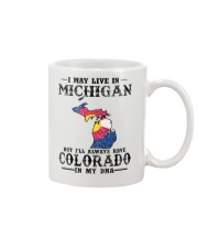 Live In Michigan But Colorado In My DNA Mug tile