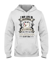 Live In California Louisiana In My DNA Hooded Sweatshirt tile